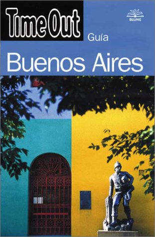 Time Out Buenos Aires (Time Out City Guides) under Buenos Aires in The Books Store