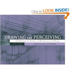 Drawing and Perceiving: Life Drawing for Students of Architecture and Design