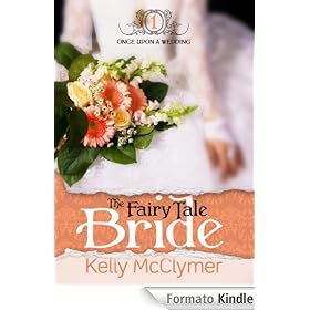 The Fairy Tale Bride (Once Upon a Wedding)