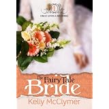 The Fairy Tale Bride (Once Upon a Wedding)