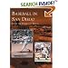 Baseball in San Diego:  From the Padres to Petco (Images of Baseball)