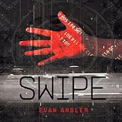 Swipe | [Evan Angler]