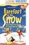 Barefoot in the Snow: And 51 Other Kids Sermons for Special Times and Topics (Children's Sermons)