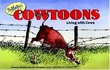 Bob Artley's Cowtoons: Living with Cows