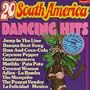 20 South America Dancing Hits