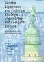 Genetic Algorithms and Evolution Strategy in Engineering and Computer Science: Recent Advances and Industrial Applications
