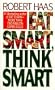 Eat Smart, Think Smart