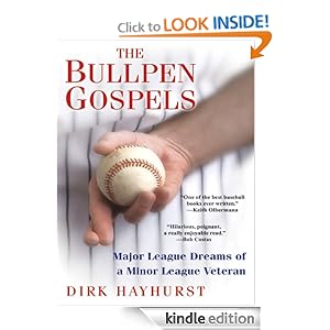 The Bullpen Gospels - Dirk Hayhurst 