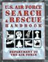 U.S. Air Force Search & Rescue Handbook (U.S. Army)