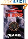 The World Cataclysm in 2012: