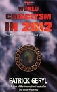 The World Cataclysm in 2012