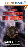 The World Cataclysm in 2012: The Maya Countdown to the End of Our World