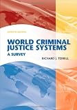 World Criminal Justice Systems, Seventh Edition: A Comparative Survey
