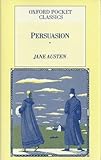 Persuasion (Oxford Pocket Classics)