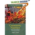 Community Nutrition: Applying Epidemiology to Contemporary Practice by Gail C. Frank