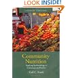 Community Nutrition: Applying Epidemiology to Contemporary Practice by Gail Frank