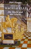 Produkt-Bild: Niccolo Machiavelli. Die Macht und der Schein
