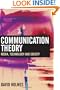 Communication Theory: Media, Technology and Society