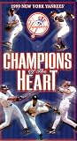 1999 New York Yankees - Champions of the Heart