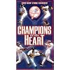 1999 New York Yankees - Champions of the Heart [VHS]