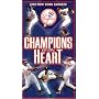 1999 New York Yankees - Champions of the Heart [VHS]