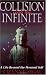 Collision With the Infinite: A Life Beyond the Personal Self Cover image