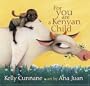 For You Are a Kenyan Child (Anne Schwartz Books)