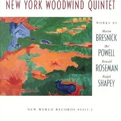 New York Woodwind Quintet Plays Bresnick, Powell, Roseman, Shapey