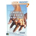 Remarriage After Divorce in Today's Church: 3 Views (Counterpoints: Church Life)