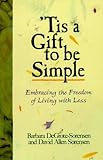 Tis a Gift to Be Simple