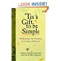 Tis a Gift to Be Simple