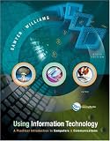 Using Information Technology 6/e Introductory Edition w/ PowerWeb