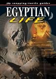 Egyptian Life (Snapping Turtle Guides: Ancient Life)