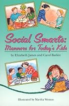 Social Smarts: Manners for Today's Kids