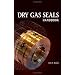Dry Gas Seals Handbook