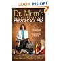 Dr. Mom's Prescription for Preschoolers