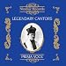Legendary Cantors