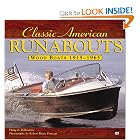 Classic American Runabouts: Wood Boats 1915-1965 by Philip Ballantyne, Robert Bruce Duncan, and Philip B. Ballantyne