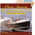 Classic American Runabouts: Wood Boats 1915-1965 by Philip Ballantyne, Robert Bruce Duncan, and Philip B. Ballantyne