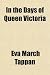 In the Days of Queen Victoria