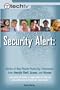 TechTV's Security Alert: Stories of Real People Protecting Themselves from Identity Theft, Viruses, and Scams