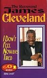 I Don't Feel Noways Tired