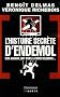L'Histoire secr�te d'Endemol