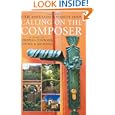 Calling on the Composer: A Guide to European Composer Houses and Museums