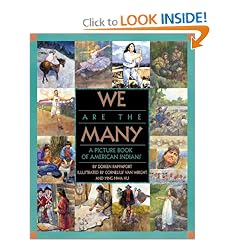 We Are the Many: A Picture Book of American Indians
