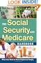 The Social Security and Medicare Handbook: What You Need to Know Explained Simply