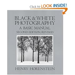 Black and White Photography: A Basic Manual