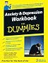 Anxiety and Depression Workbook for Dummies (US Edition)