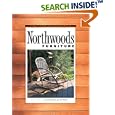 Northwoods Furniture (Classic American Furniture Series) by Jim Stack
