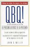 QBQ! La Pregunta Detras de la Pregunta
